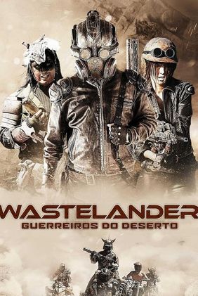 Wastelander - Guerreiros do Deserto